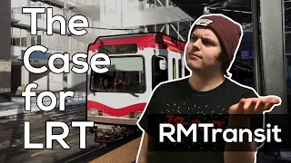 The Case for LRT