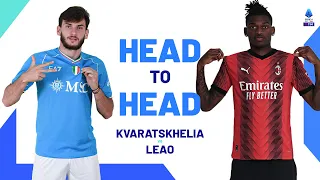 Two master dribblers face off in Naples | Kvaratskhelia vs Leao | Head to Head | Serie A 2023/24