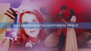 MULTIFANDOM // miss americana&the heartbreak prince