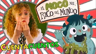 EL MOCO MÁS RICO DEL MUNDO - Cuentos infantiles - CUENTACUENTOS Beatriz Montero