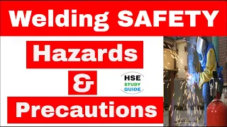 Welding Safety in hindi | Welding hazards & precautions in hindi | HSE STUDY GUIDE