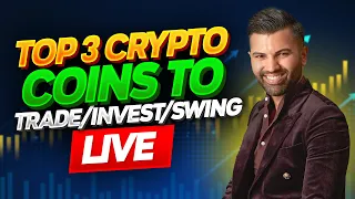 Top 3 Crypto Coins to Trade/Invest/Swing