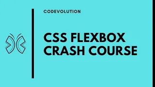 Flexbox Crash Course - Tutorial for Complete Beginners