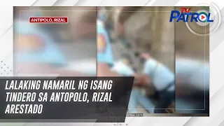 Lalaking namaril ng isang tindero sa Antopolo, Rizal arestado | TV Patrol