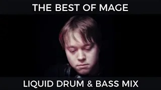 ► The Best of Mage - Liquid Drum & Bass Mix