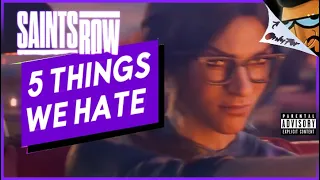 5 THINGS WE HATE ABOUT SAINTS ROW 2022