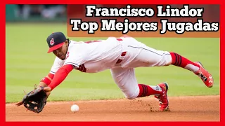 Las Mejores Jugadas de Francisco Lindor [MLB COMPILATION]