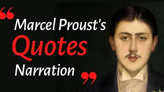 Marcel Proust's Quotes which are better known in youth to not to Regret in Old Age
