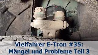 Probleme und Mängel an meinem Audi E-Tron, Update nach dem 3. Werkstattaufenthalt