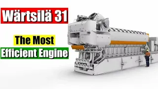 Meet Wärtsilä 31 – The World’s Most Efficient Engine