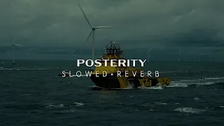 Tenet - Posterity (Slowed + Reverb)