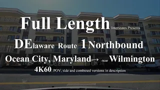 Delaware Route 1 Northbound Front View 4K60 Full Length