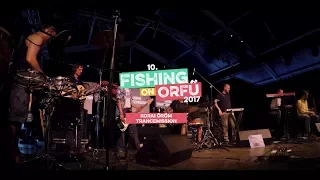 Korai Öröm Trancemission - Fishing on Orfű 2017 (Teljes koncert)