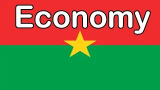 Burkina Faso Economy explained