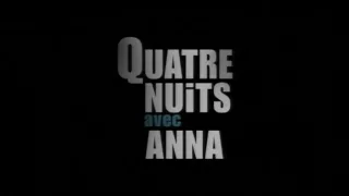 Quatre nuits avec Anna ( 2008 - bande annonce VOST )