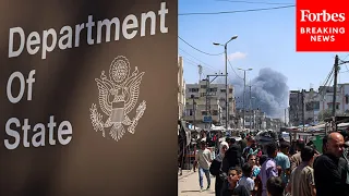 JUST IN: State Department Holds Press Briefing As Israel Begins Rafah Operation