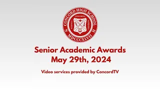 CHS Senior Awards Ceremony 5-29-24