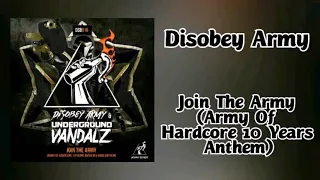 Disobey Army - Join The Army (Army Of Hardcore 10 Years Anthem)