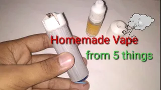 How you can make a "Vape" from just 5 things.