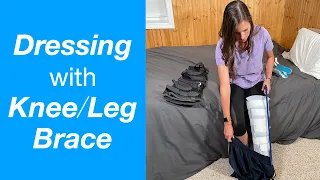 How to Dress with a Knee Immobilizer Brace | Leg Brace