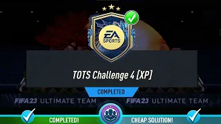 TOTS Challenge 4 [XP] SBC Completed - Cheap Solution & Tips - Fifa 23