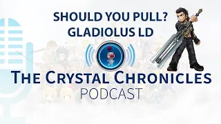 GLADIOLUS (GLADIO) LD SHOULD YOU PULL [GL DFFOO] FFXV HUNK IS DISSIDIA BOUND!