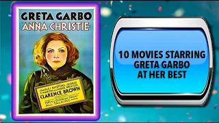 10 Movies Starring Greta Garbo – Movies You May Also Enjoy