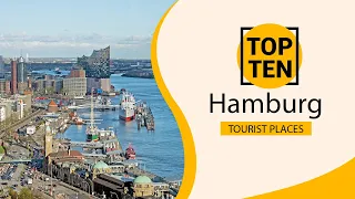 Top 10 Best Tourist Places to Visit in Hamburg | Germany - English