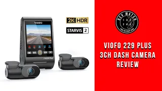 Viofo A229 Plus 3Ch Dashcam Review