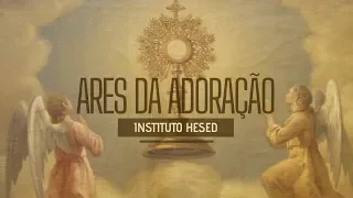 Ares da Adoração // Instituto Hesed