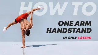 How to One Arm Handstand in 5 Steps