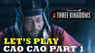 Total War - Three Kingdoms - Let's Play Cao Cao Part 1