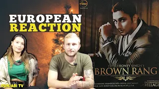 Brown Rang Yo Yo Honey Singh | European Reaction | Hoeny Singh Song Reaction