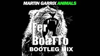 Martin Garrix - Animals ( Fer Boatto Bootleg Mix )