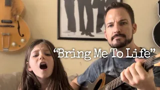 Daddy/daughter duet “Bring Me To Life” Evanescence acoustic cover