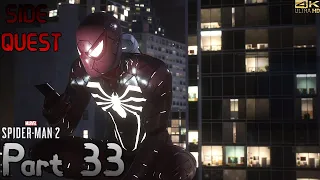 MARVEL'S SPIDER-MAN 2 Gameplay Walkthrough Part 33 | TARGET IDENTIFIED | PS5 | SIDE QUEST