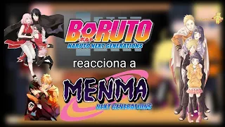 Boruto next generación reacciona a menma next generación