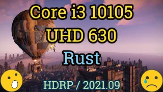 Core i3 10105 + UHD Graphics 630 = RUST