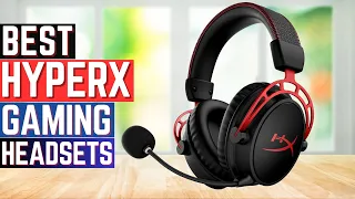 Top 5 Best HyperX Gaming Headsets in 2024 [Buying Guide]