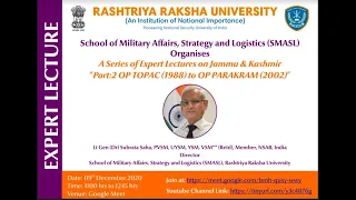 " A Series of Expert Lectures on Jammu and Kashmir  Part 2: "OP TOPAC (1988) to OP PARAKRAM