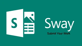 Microsoft Sway: Submit Your Work