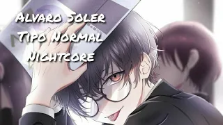 Alvaro Soler | Tipo Normal | Nightcore