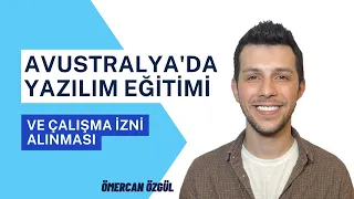 Avustralya'da Yazılım Eğitimi ve Çalışma İzni Alınması