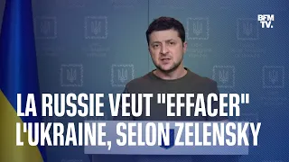 La Russie veut "effacer" l'Ukraine et son histoire, selon Volodymyr Zelensky