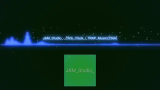 Jam studio - click clack i trap music official bass boosted