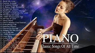 4 Hour Of Best Classic Relaxing Piano Love Songs Of All Time - Most Beautiful Love Songs Collection