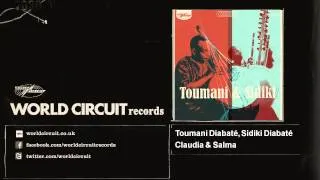 Toumani Diabaté, Sidiki Diabaté - Claudia & Salma