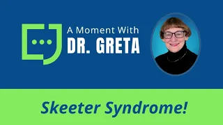 Ep 7 Skeeter Syndrome!
