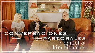 Marcos Witt Con Daniel & Kim Richards  | Conversaciones Pastorales