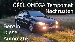 OPEL OMEGA Tempomat nachrüsten (Benzin und Diesel)